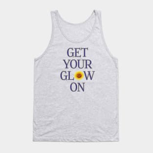 Get Your Glow On Tank Top